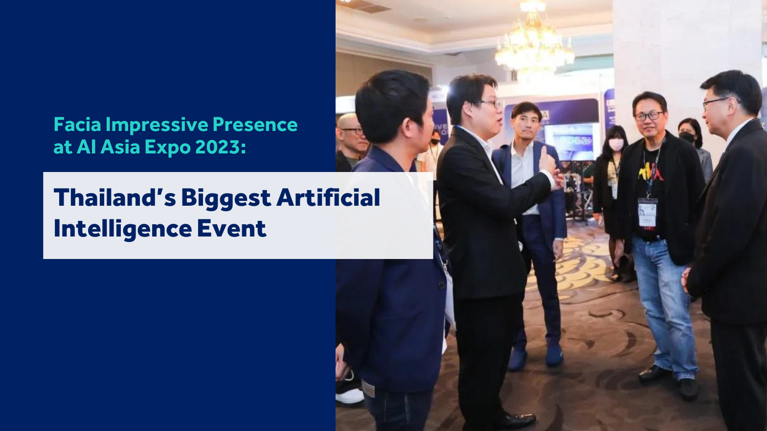 Facia at AI Asia Expo 2023, Thailand's biggest AI event