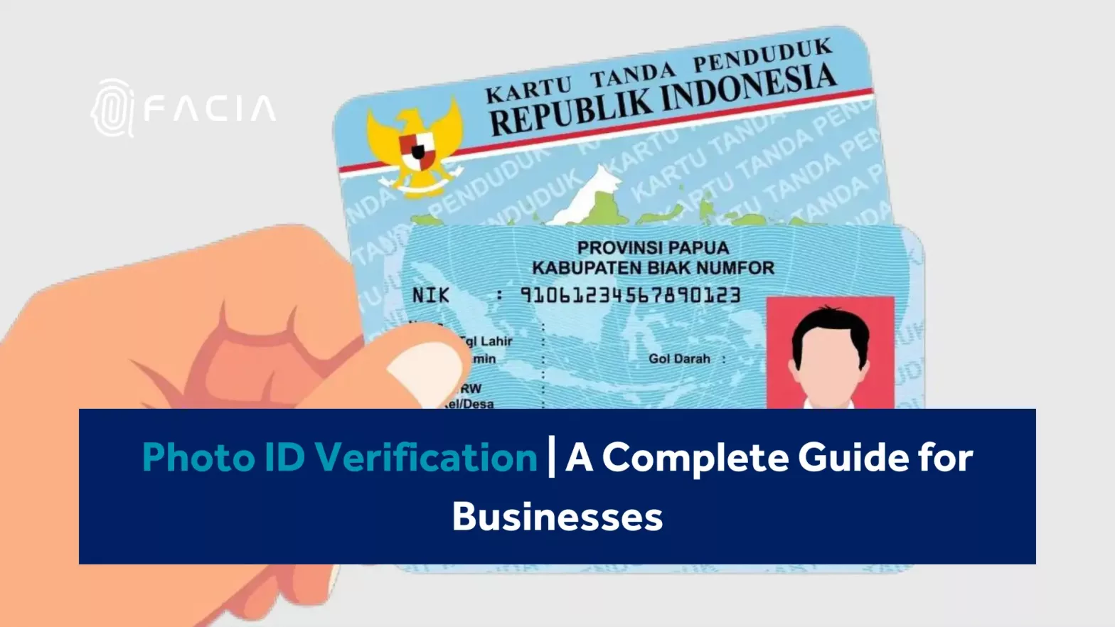 Photo ID Verification A Complete Guide for Businesses