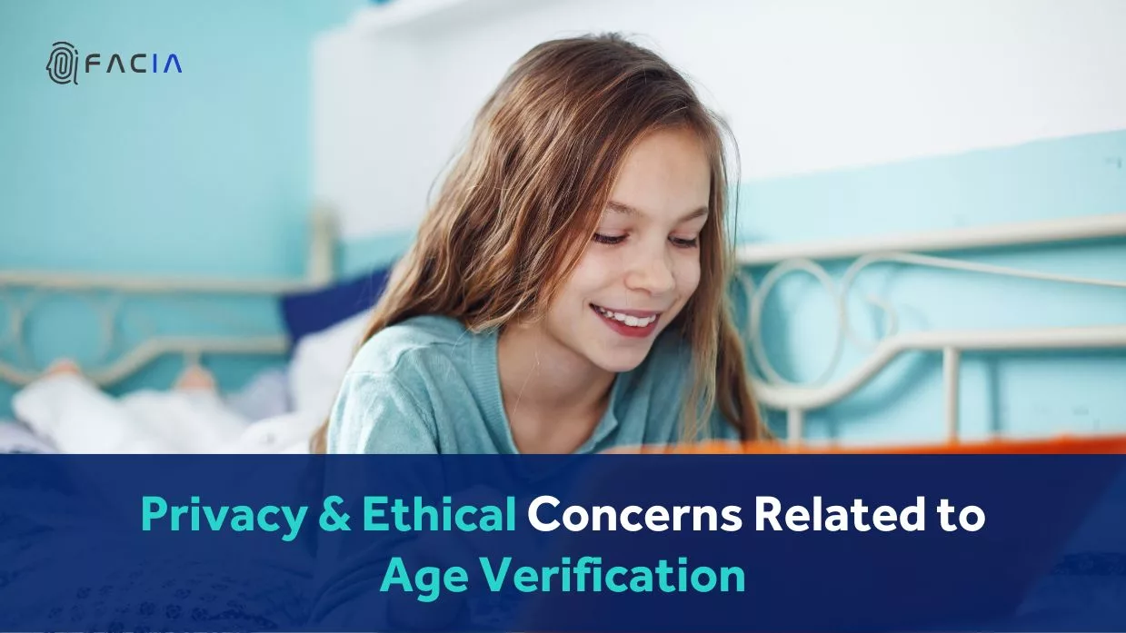 Ethical or Privacy Concerns Related to Age Verification Systems