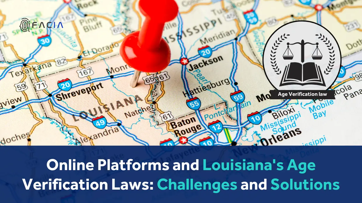 Louisiana Age Verification Law: Deep Dive into Online Age Checks
