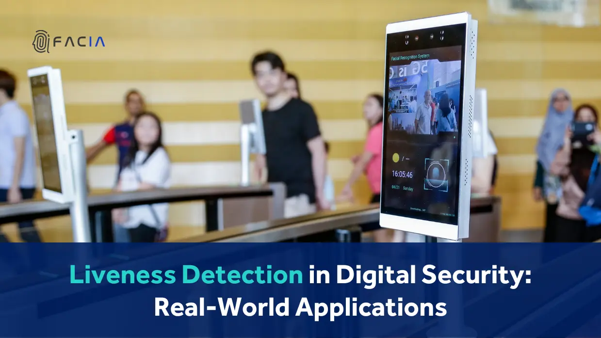 The Role of Liveness Detection in Digital Security: Industry Use Cases