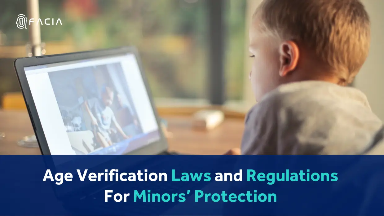 Age Verification Laws and Regulations For Minor