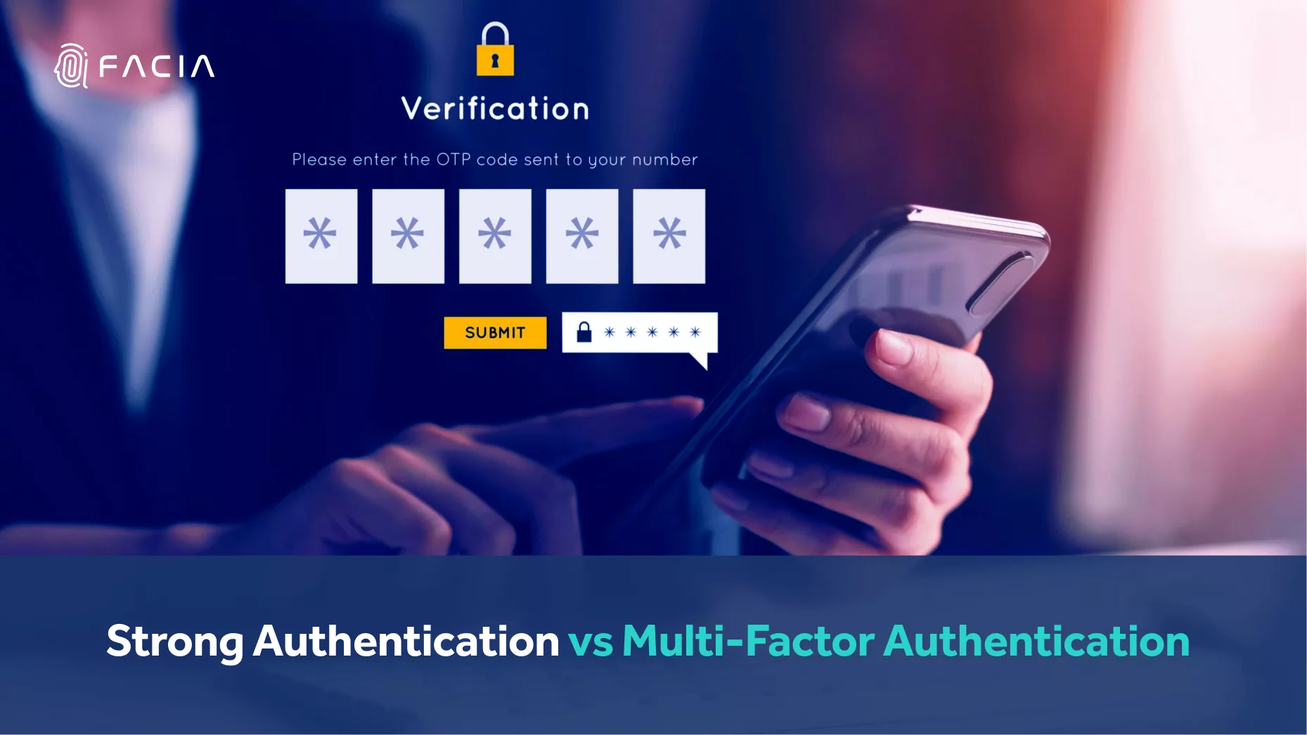 Strong Authentication vs Multi-Factor Authentication