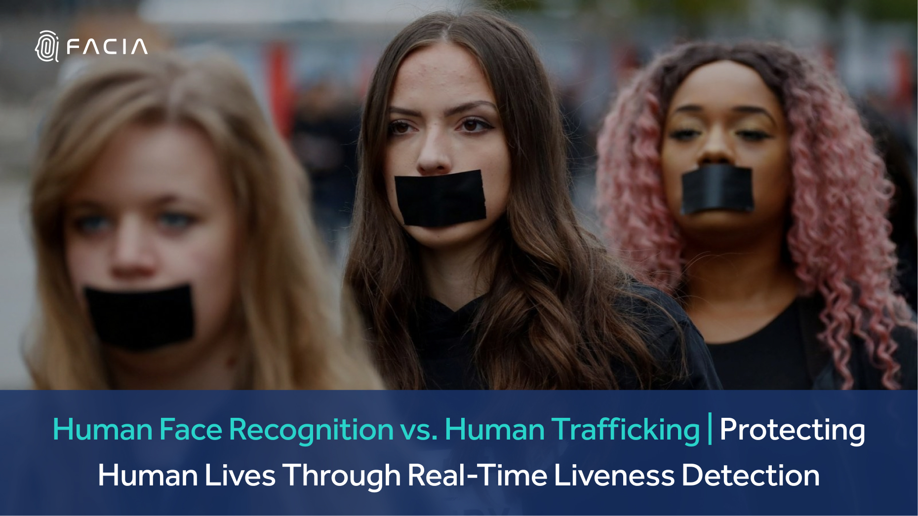 Human Face Recognition vs. Human Trafficking Protecting Human Lives Through Real-Time Liveness Detection
