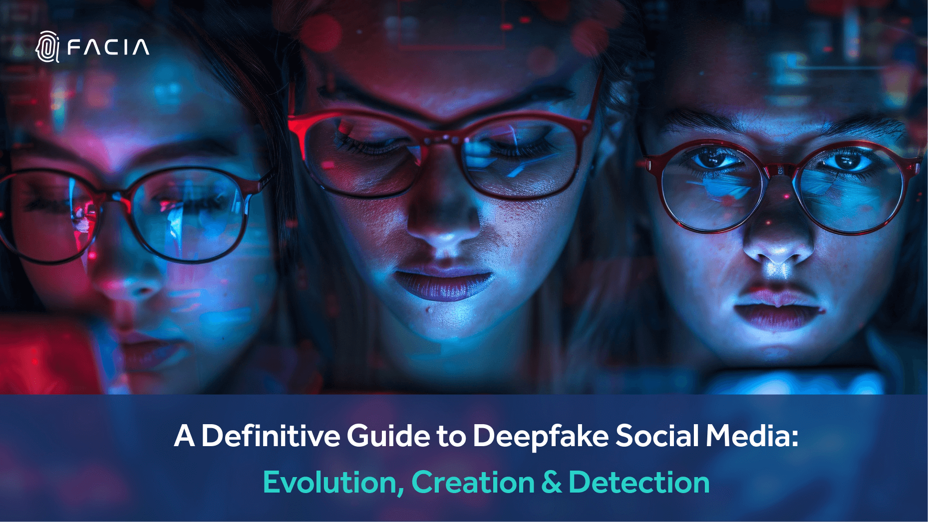 This featured image shows the proliferation of deepfake social media including the evolution, creation, and detection measures.
