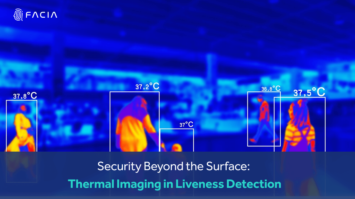 Using thermal imaging in liveness detection applications allows for a unique yet accurate way of detecting authentic inputs from spoofs.