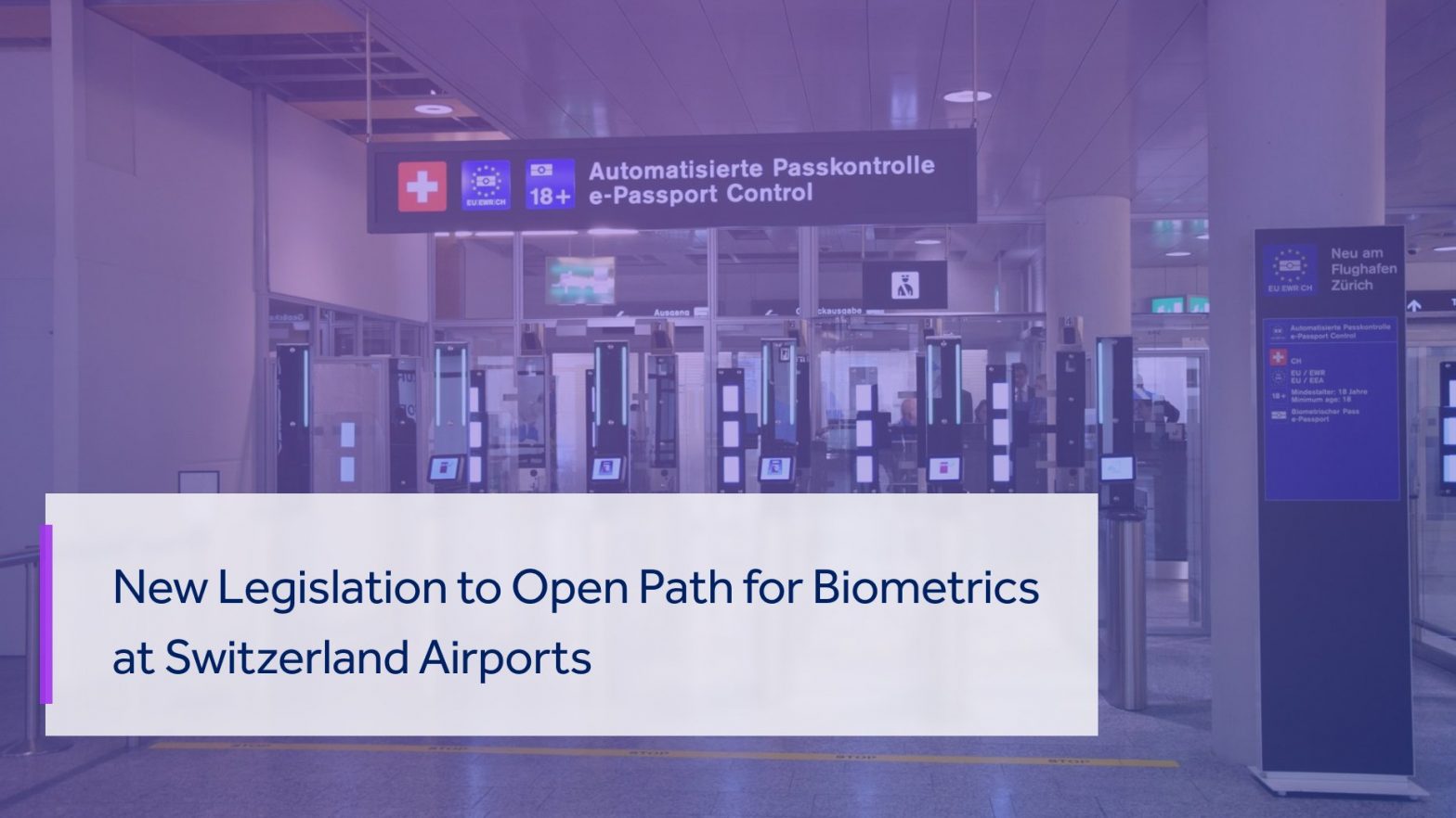 In addition to traditional methods of passenger boarding and identification, airport biometrics might soon become widespread in Switzerland.