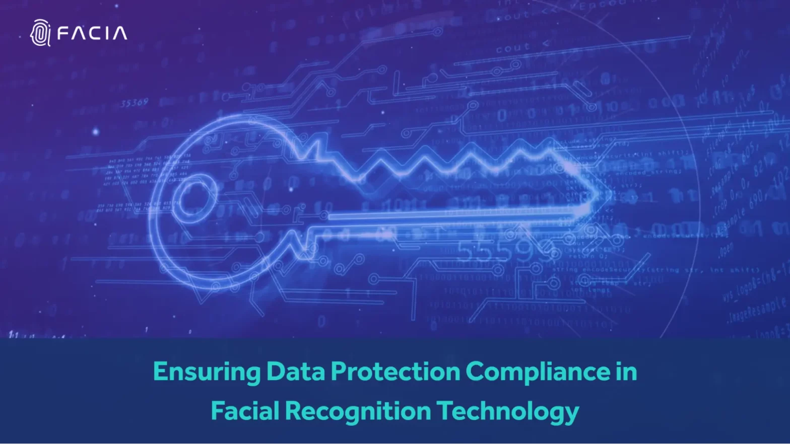 REINFORCING DATA PROTECTION COMPLIANCE IN FACIAL RECOGNITION TECHNOLOGY