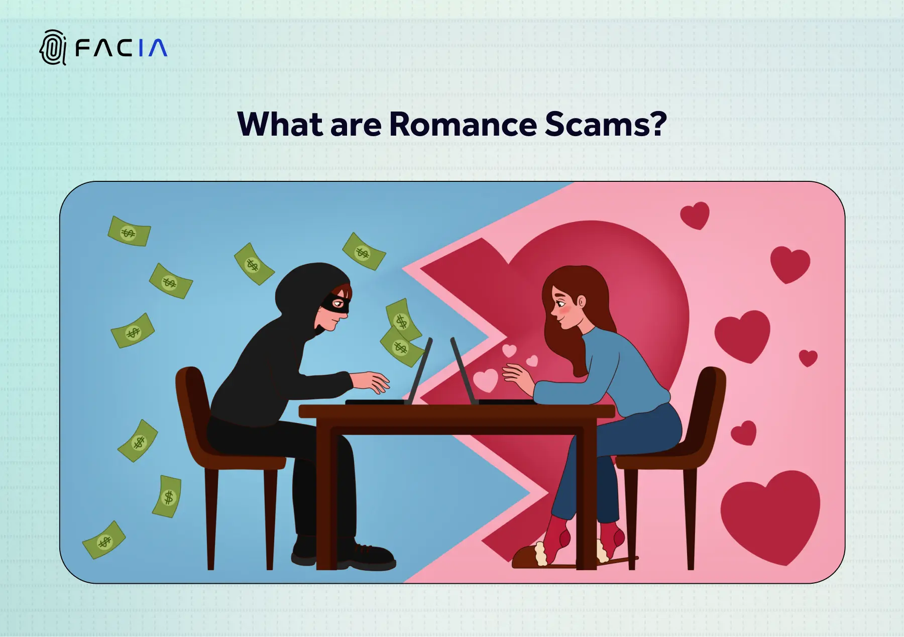 ROMANCE SCAMS DESTROYING THE ONLINE DATING APPLICATIONS