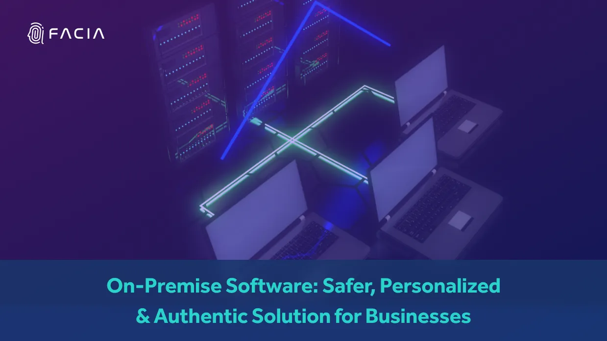 ON-PREMISE SOFTWARE CHANGING THE DATA SECURING PROCESSES FOR BUSINESSES