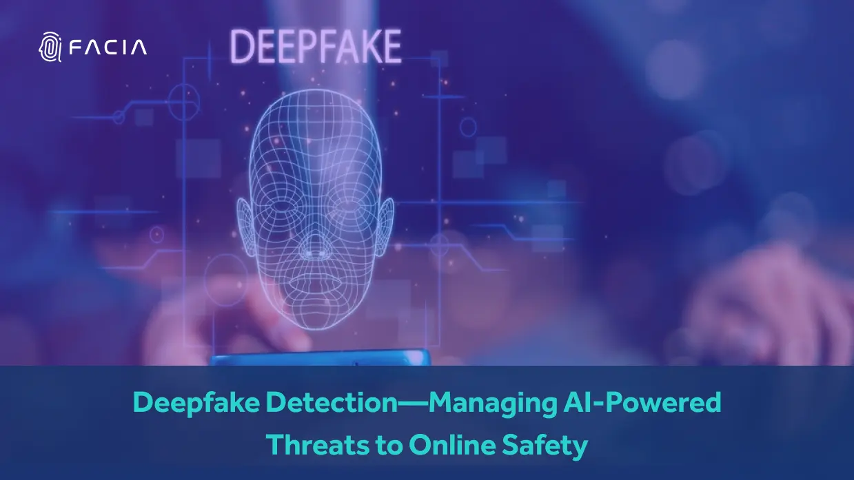 DEEPFAKE DETECTION-HANDLING THE AI-DRIVEN THREATS TO DIGITAL SAFETY