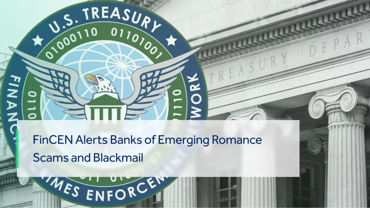 FINCEN WARNING BANKS OF RISING ROMANCE SCAMS AND BLACKMAIL