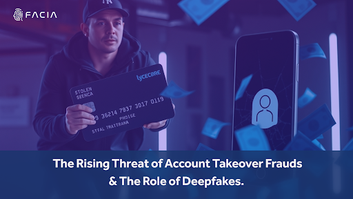 ACCOUNT TAKEOVER FRAUDS & RISE OF DEEPFAKE TRENDS IN ATO
