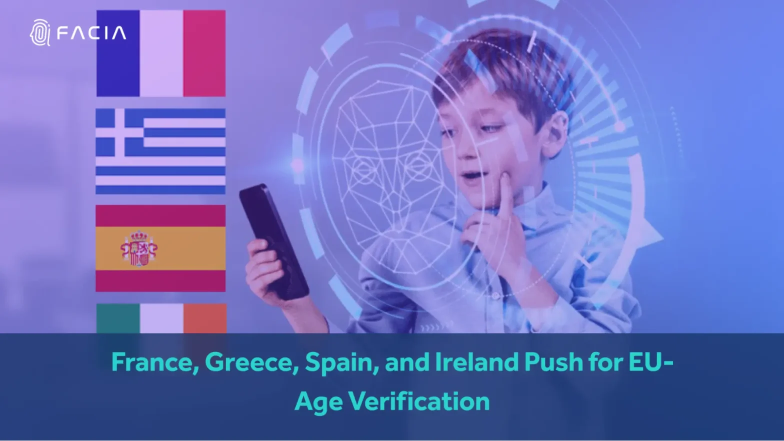 France, Greece, Spain, and Ireland Push for EU-Age Verification