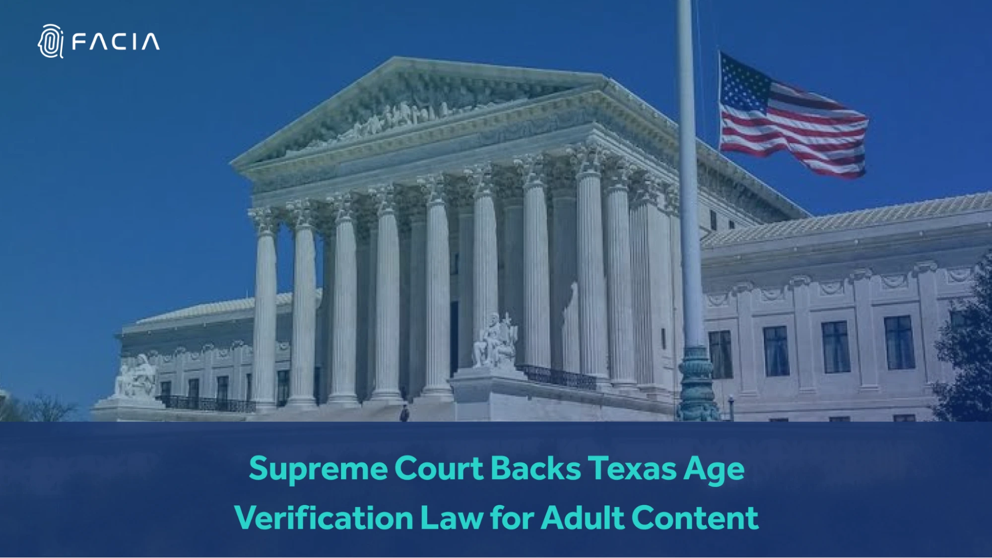Supreme Court Backs Texas Age Verification Law for Adult Content