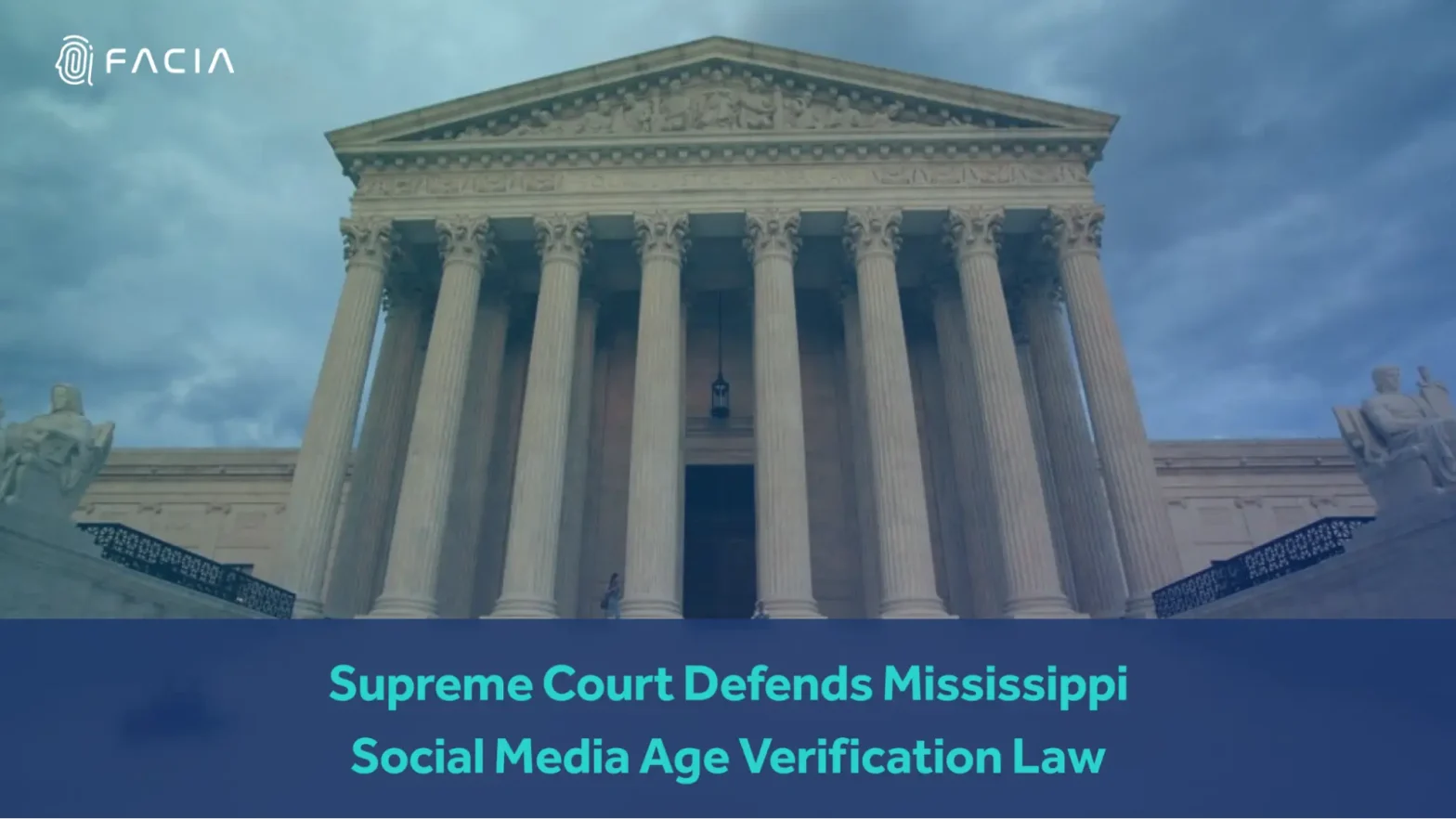 Supreme Court Defends Mississippi Social Media Age Verification Law