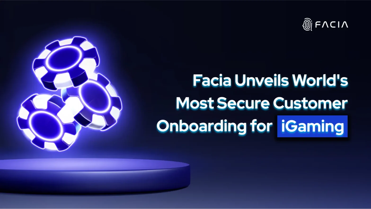 Facia unveils the world's most secure customer onboarding solution for the igaming industry.