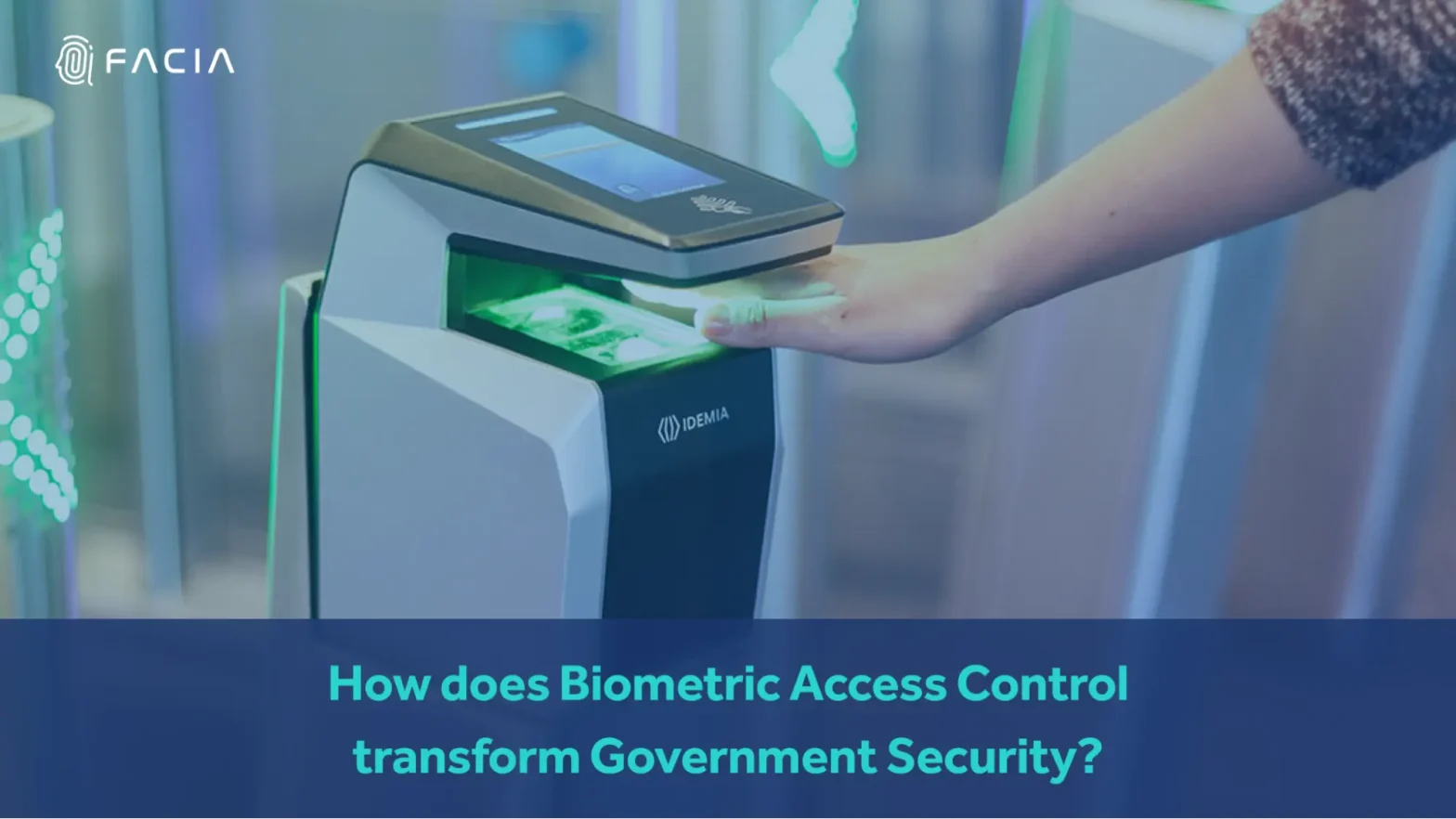 How does biometric Access Control transform Government Security?