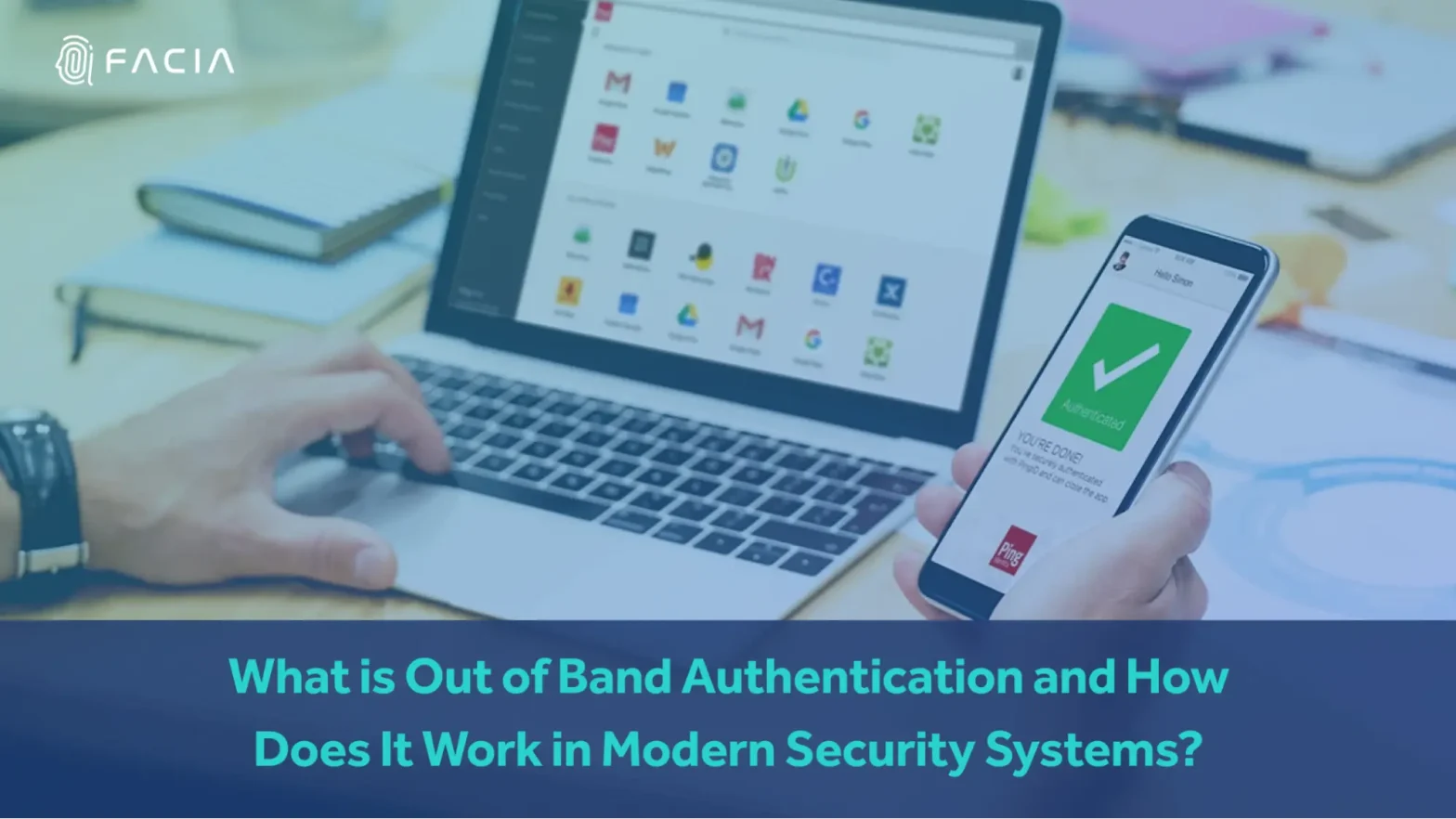 What is Out of Band Authentication and How Does It Work in Modern Security Systems?