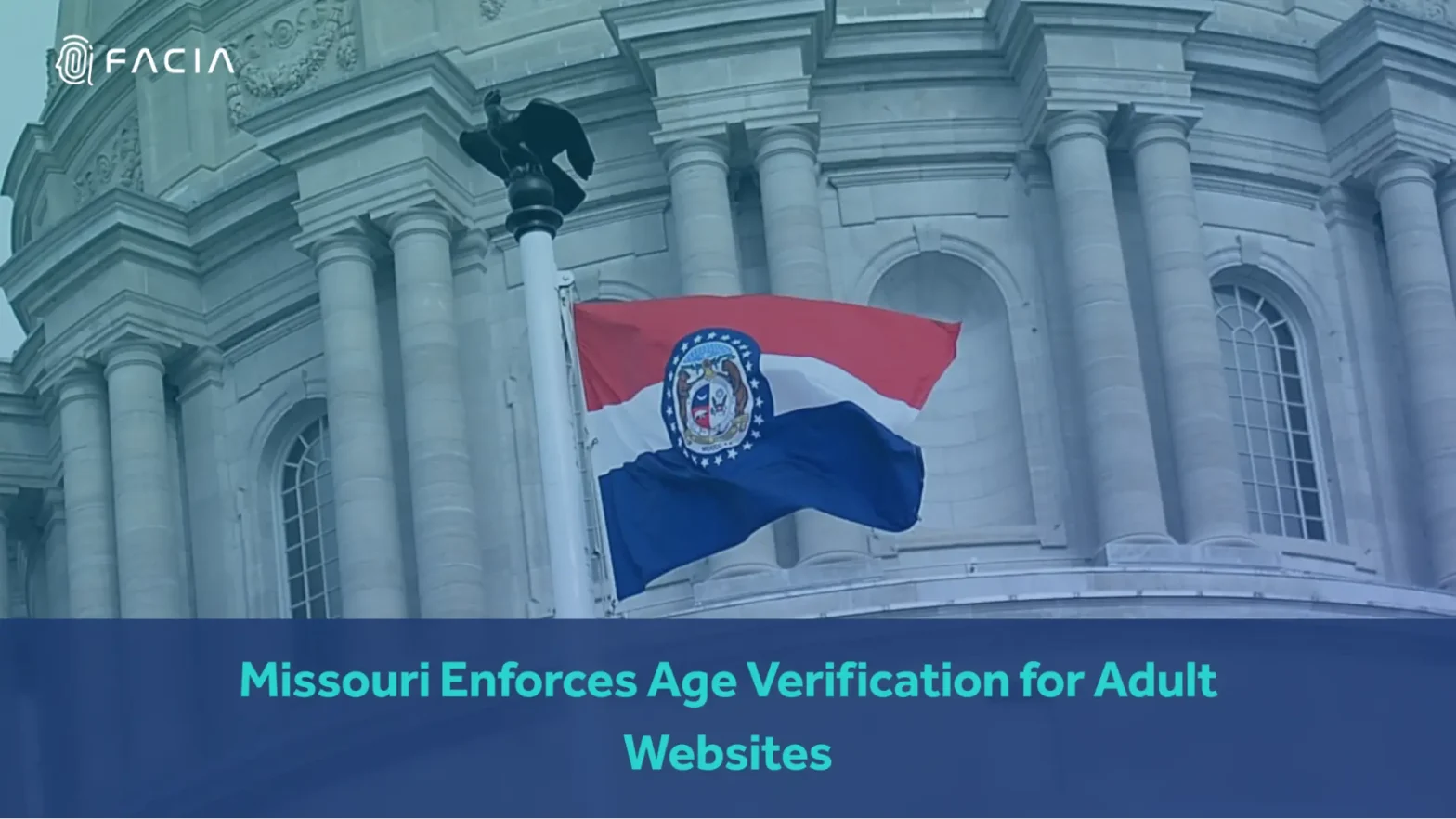 Missouri Enforces Age Verification for Adults