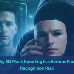 Why 3D Mask Spoofing Is a Serious Facial Recognition Risk