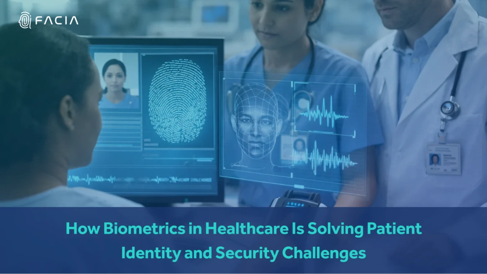 Biometrics in Healthcare for solving patient identity verification problem.