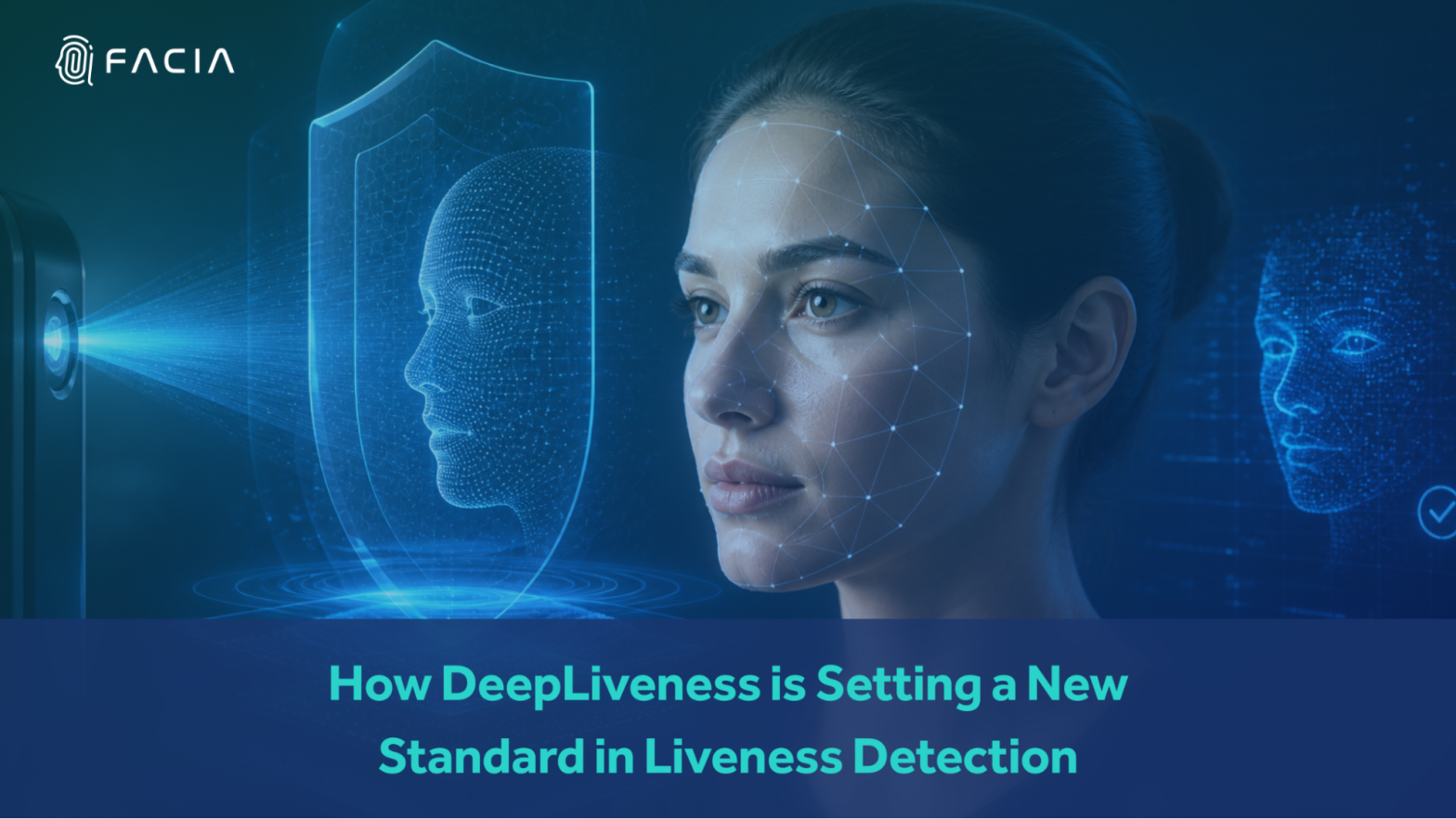 DeepLiveness is setting new standards in liveness detection.