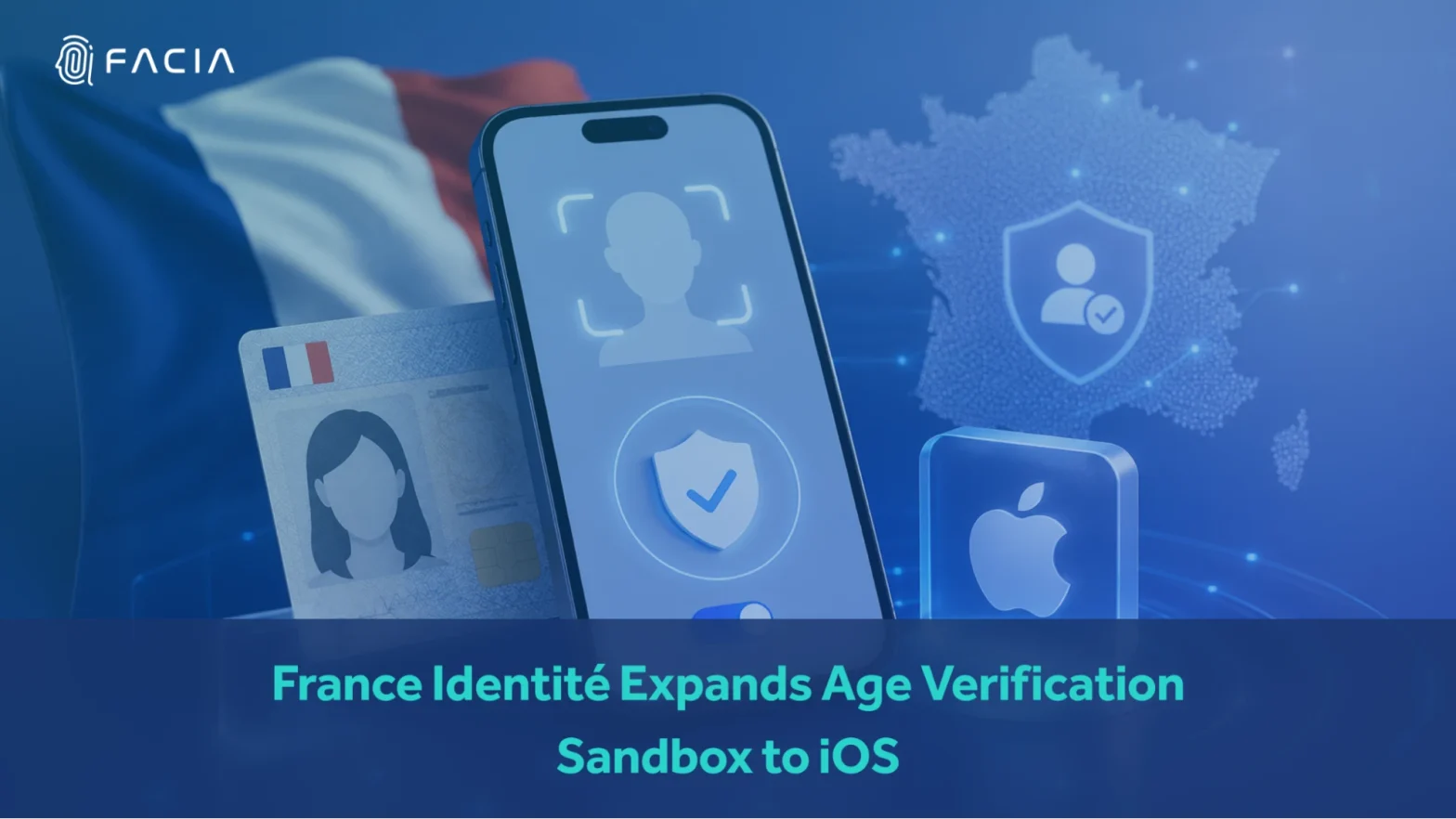 France Identité Expands Age Verification Sandbox to iOS