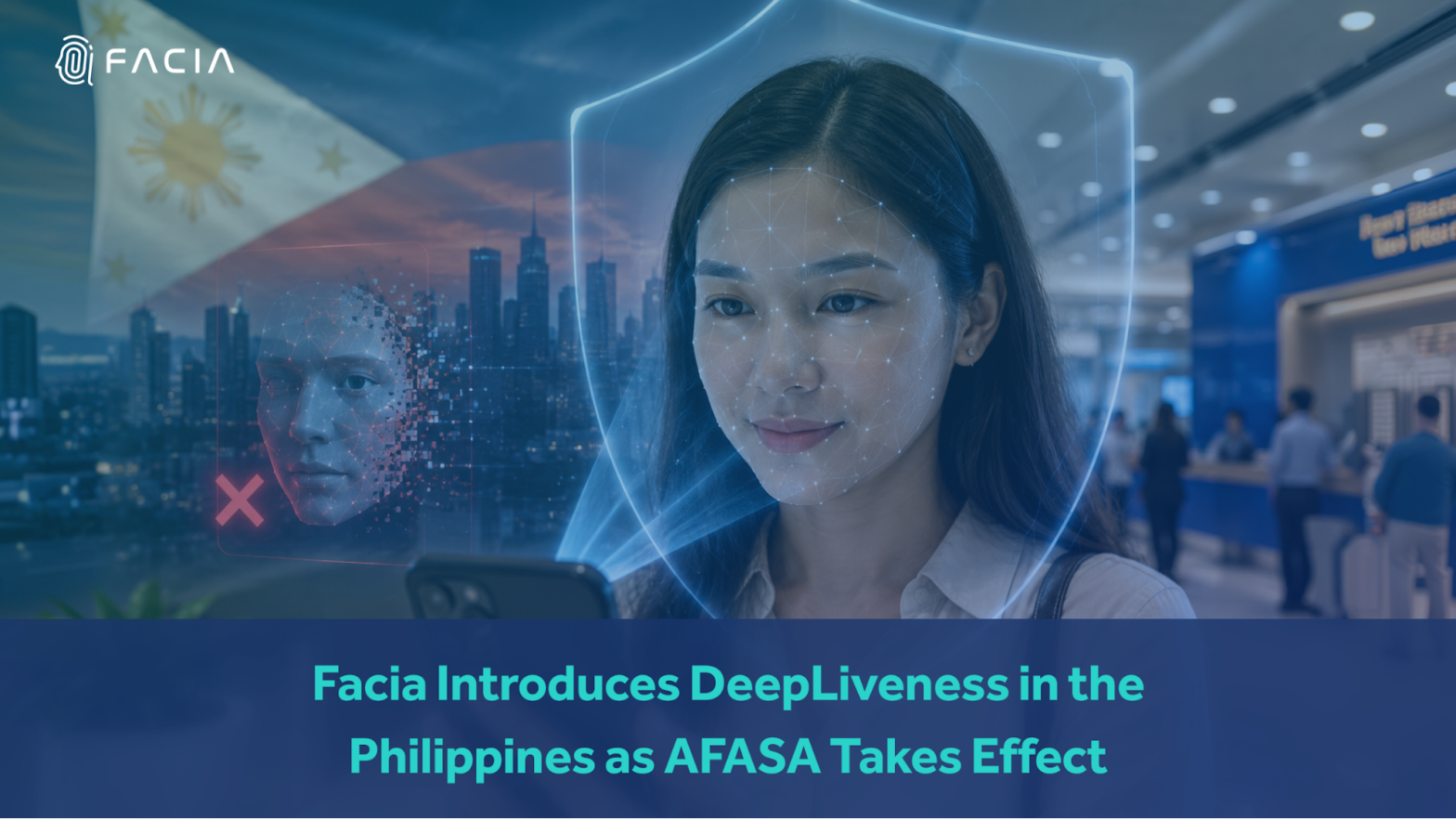 facia introduces deepliveness in the Philippines as AFASA rollouts.