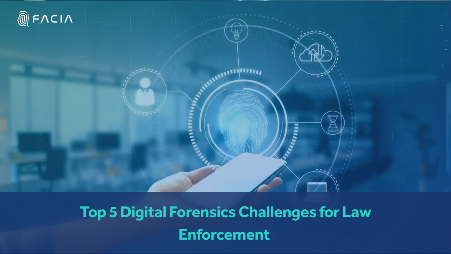 Top 5 digital forensics challenges for law enforcement.