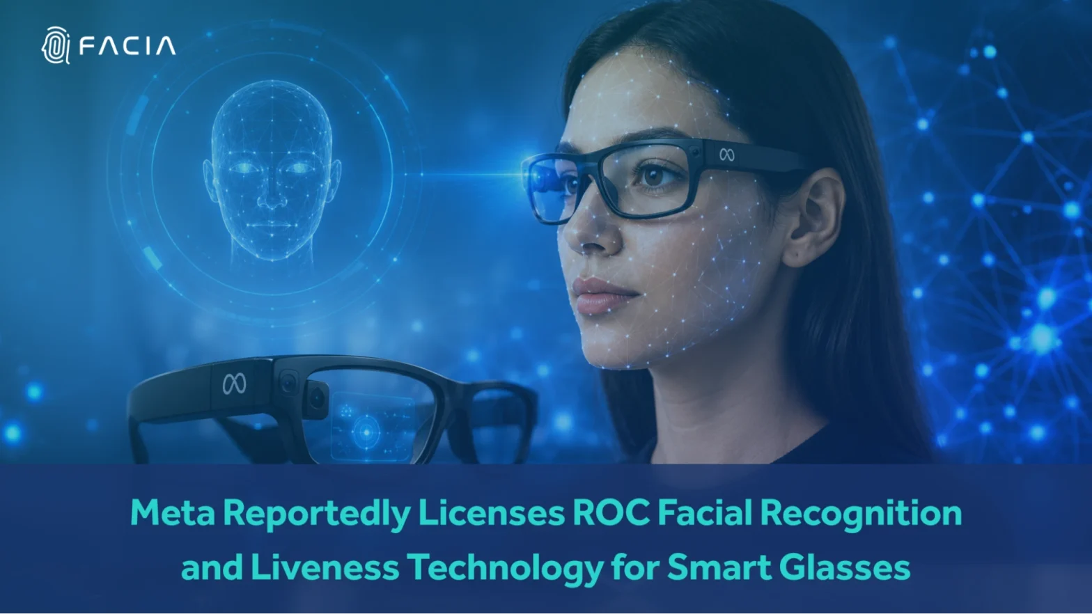 meta-reportedly-licenses-roc-facial-recognition-and-liveness-technology-for-smart-glasses-new.webp