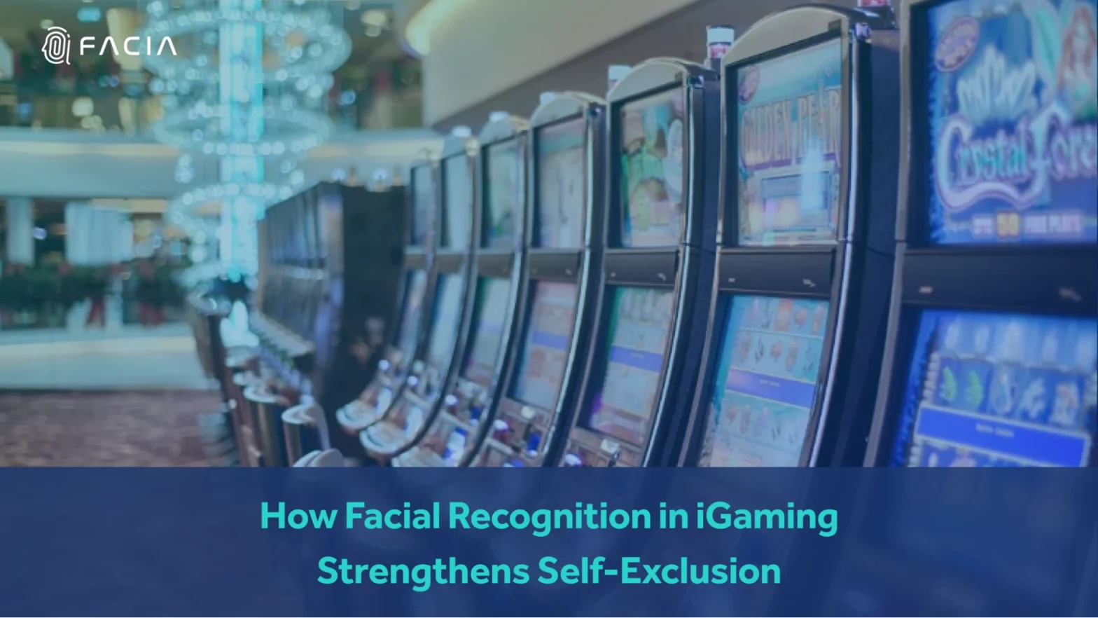 How Facial Recognition in iGaming Strengthens Self-Exclusion